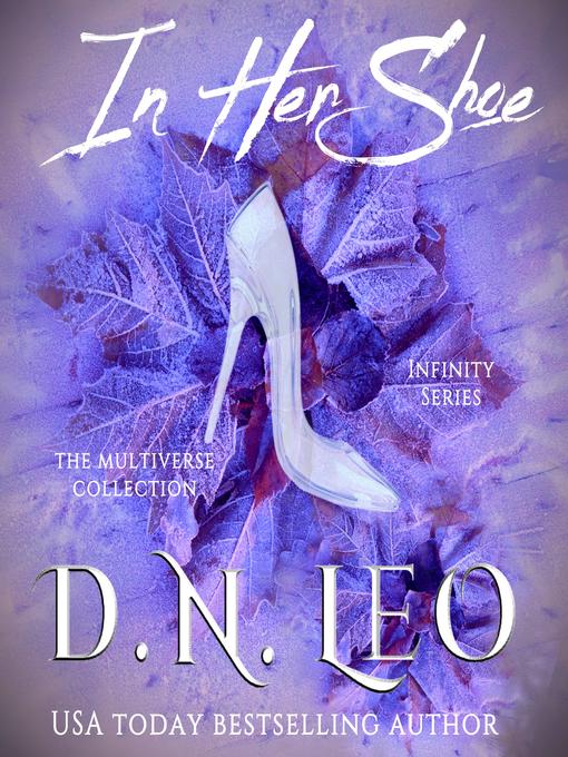 Title details for In Her Shoe--An Infinity Series Story by D.N. Leo - Wait list